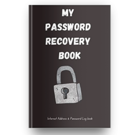 My Password Recovery Book: Internet Address and Password Log book