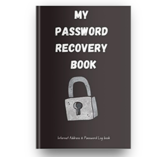 My Password Recovery Book: Internet Address and Password Log book